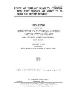 Paperback Review of veterans' disability compensation: what changes are needed to improve the appeals process? Book