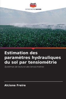 Paperback Estimation des paramètres hydrauliques du sol par tensiométrie [French] Book