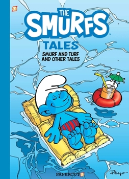 Paperback The Smurfs Tales #4: Smurf & Turf and Other Stories Book