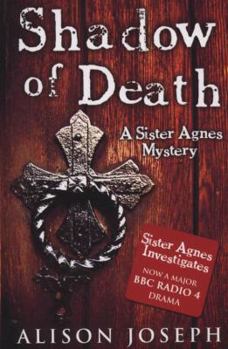 Paperback Shadow of Death: A Sister Agnes Mystery Book