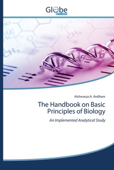 Paperback The Handbook on Basic Principles of Biology Book