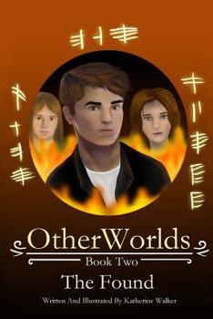 Paperback OtherWorlds: Book 2: The Found Book