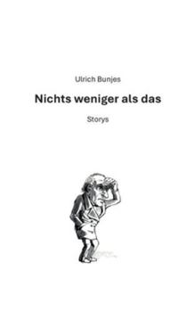Paperback Nichts weniger als das: Storys [German] Book