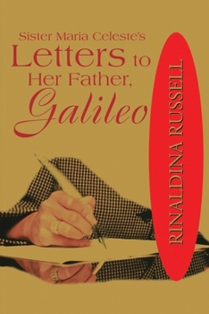 Paperback Sister Maria Celeste's: Letters to Her Father, Galileo Book