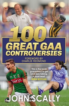 Paperback 100 Great Gaa Controversies Book