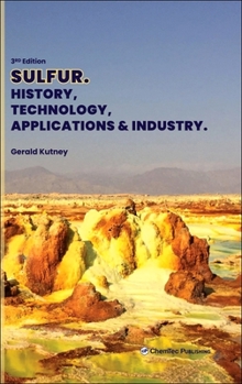 Hardcover Sulfur: History, Technology, Applications and Industry Book
