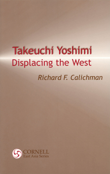 Paperback Takeuchi Yoshimi: Displacing the West Book