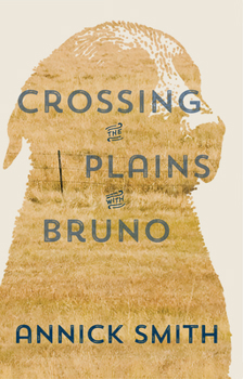 Paperback Crossing the Plains with Bruno Book