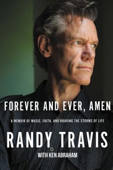 Hardcover Forever and Ever, Amen: A Memoir of Music, Faith, and Braving the Storms of Life Book