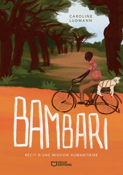 Paperback Bambari - Récit d'une mission humanitaire [French] Book