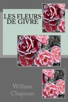 Paperback Les fleurs de givre [French] Book