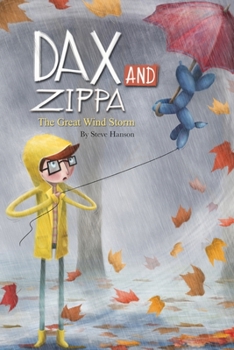 Paperback Dax and Zippa The Great Wind Storm Book