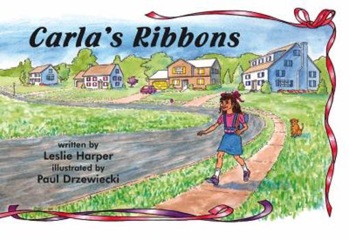 Paperback Carla's Ribbons (Kaeden Books) Book