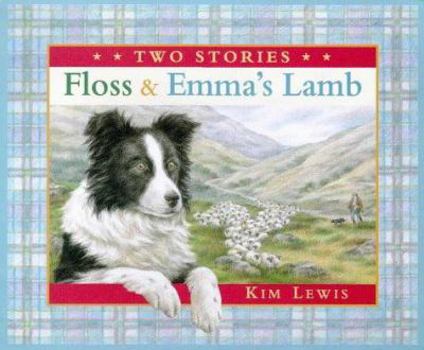 Hardcover Floss & Emma's Lamb (Two Stories) Book