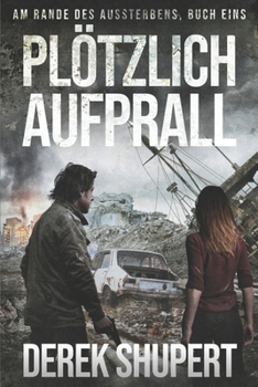 Paperback Plötzlich Aufprall [German] Book