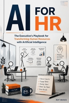 Paperback AI For HR: The Executive's Playbook for Transforming Human Resources with Artificial Intelligence Book