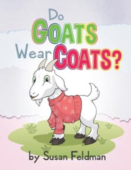 Paperback Do Goats Wear Coats? Book