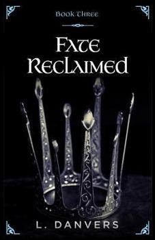 Paperback Fate Reclaimed (Book 3 of the Fate Abandoned Series) Book
