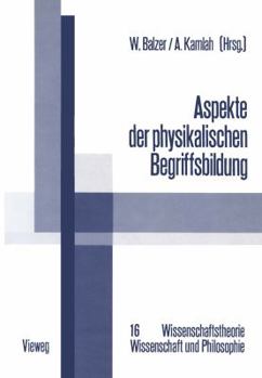 Paperback Aspekte Der Physikalischen Begriffsbildung: Theoretische Begriffe Und Operationale Definitionen [German] Book