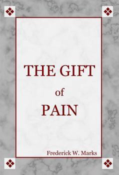 Paperback The Gift of Pain Book