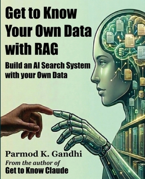 Get to Know Your Own Data with RAG: An AI Search System for Your Own Data