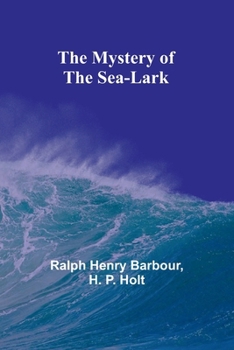 Paperback The Mystery of the Sea-Lark Book