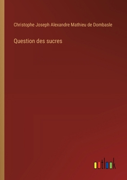 Paperback Question des sucres [French] Book