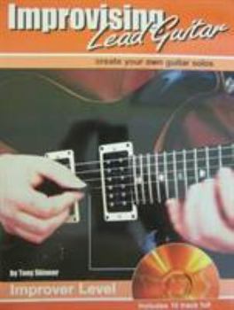 Paperback Improvising Lead Guitar: Improver Level [With CD] Book