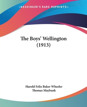 Paperback The Boys' Wellington (1913) Book