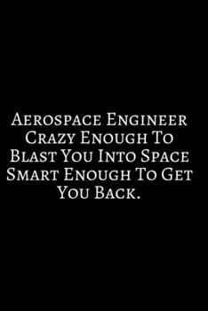 Paperback Aerospace Engineer: Funny Engineer Good With Math Bad At Spelling Engineering, Journal. Computer Engineering Journal Planner Software Engi Book