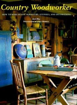 Paperback Country Woodworker: How to Make Rustic Furniture, Utensils, and Decorations Book