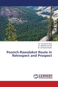 Paperback Poonch-Rawalakot Route in Retrospect and Prospect Book