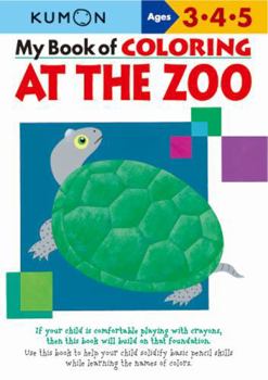 Paperback Kumon My Book of Coloring at the Zoo Book