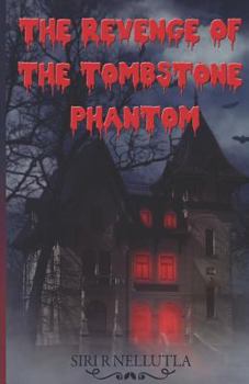 Paperback The Revenge of the Tombstone Phantom Book