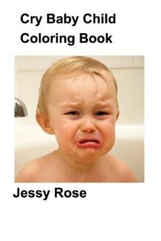 Paperback Cry Baby Child Coloring Book