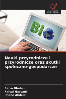 Nauki przyrodnicze i przyrodnicze oraz skutki spoleczno-gospodarcze