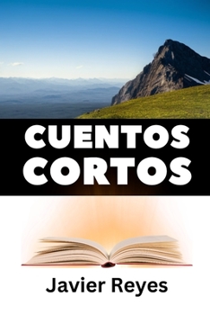 Paperback Cuentos Cortos [Spanish] Book