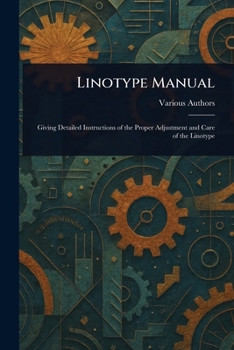 Paperback Linotype Manual Book