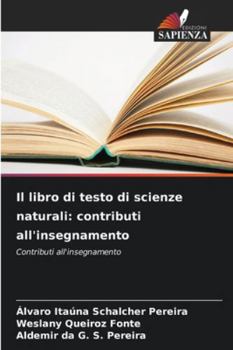 Paperback Il libro di testo di scienze naturali: contributi all'insegnamento [Italian] Book