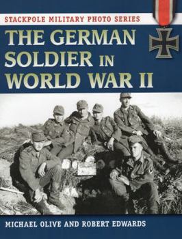 Paperback The German Soldier in World War II Book