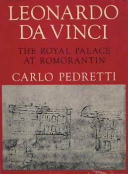 Hardcover Leonardo Da Vinci: The Royal Palace at Romorantin Book