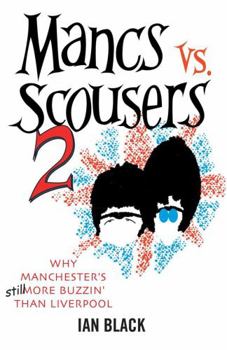 Paperback Mancs Vs Scousers 2 and Scousers Vs Mancs 2. Ian Black Book
