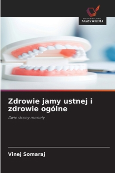 Paperback Zdrowie jamy ustnej i zdrowie ogólne [Polish] Book