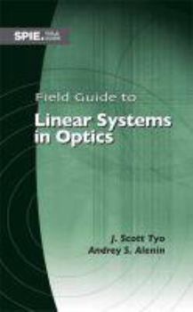 Paperback Field Guide to Linear Systems in Optics Book