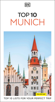 Paperback DK Top 10 Munich: Top 10 Lists for Your Perfect Trip, Plus an All-Weather Folded Map Book
