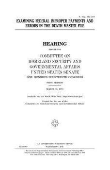 Examining federal improper payments and errors in the death master file