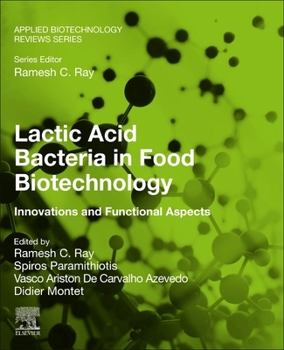 Paperback Lactic Acid Bacteria in Food Biotechnology: Innovations and Functional Aspects Book