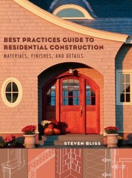 Hardcover Best Practices Guide to Residential Construction: Materials, Finishes, and Details Book