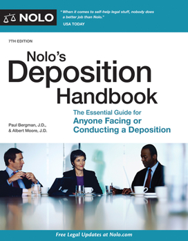 Paperback Nolo's Deposition Handbook: The Essential Guide for Anyone Facing or Conducting a Deposition Book