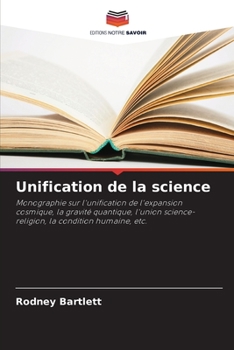 Paperback Unification de la science [French] Book